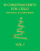 10 Christmas Duets for Cello with piano accompaniment vol. 1 P.O.D. cover